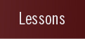Lessons